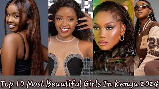 Top 10 most  Beautiful Girls in In Kenya 2024