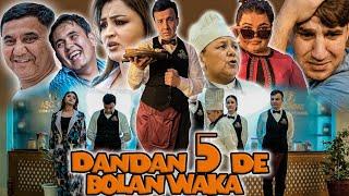 DANDAN 5-DE BOLAN WAKA  