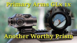 Primary Arms GLx 1x Micro Prism - More Excellence.