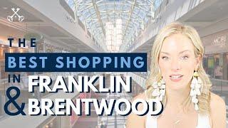 Shopping in Franklin, TN | WHAT TO KNOW