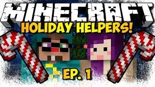 "SANTA'S ORDERS!" Minecraft Holiday Helpers Ep. 1 (HD)