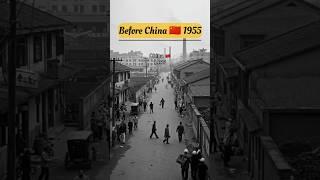 China  1955 and now 2025 !! #shorts