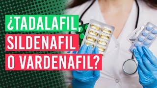 ¿Cuándo es mejor tomar Tadalafil (Cialis), Sildenafil (Viagra) o Vardenafil (Levitra)? 