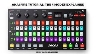 AKAI FL STUDIO FIRE  TUTORIAL | THE 4 MODES EXPLAINED