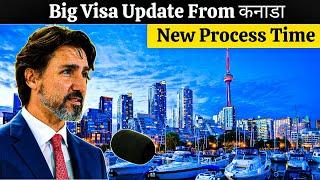 Canada Tourist Visa Updates and New Process Time from India || Canada Visitor Visa Updates