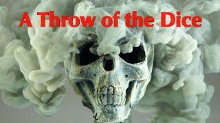 A Throw of the Dice