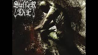 Live Suffer Die -A Voice from Beyond Death (2020)