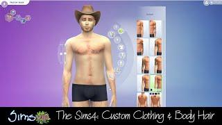 The Sims 4: Custom Clothing & Body Hair