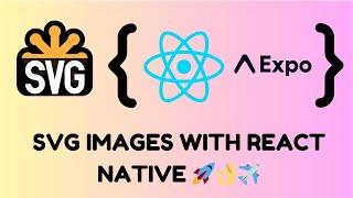 How to add svg images in react native (expo router) 2024 ️