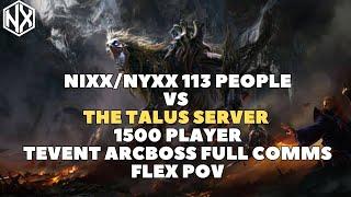 Nixx vs Talus Server 130 v 1200  | Tevent Archboss Throne and Liberty Full Comms