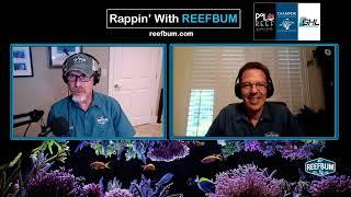 Rappin' With ReefBum: Guest Chris Meckley, ACI Aquaculture