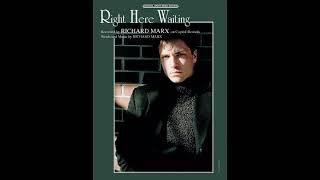 Right here waiting - Richard Marx