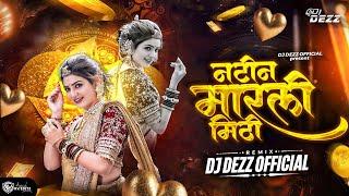 Tya Natin Marli Mithi Dj Song | Instagram Trending Song | Marathi Dj Song | DJ DEZZ