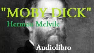MOBY DICK Audiolibro completo Herman Melvile