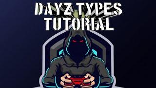 Dayz types. Xml anpassen (tutorial) german