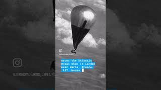 This Day in History: Hot-Air Balloon crosses Atlantic Ocean #jobsexplained #aerospace #history #oeta