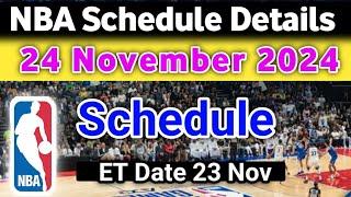 NBA Today Schedule | 24 November | NBA Schedule for tomorrow | NBA NEW UPDATE TODAY #NBA