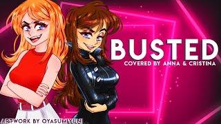 Busted (from Phineas And Ferb) 【covered by Anna & @CristinaVeeMusic 】