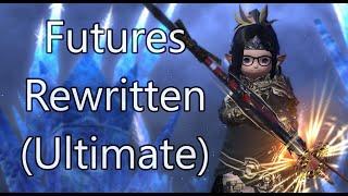 Futures Rewritten (Ultimate) | Day 16