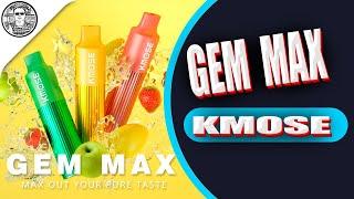 kmose GEM MAX - Жарят до последнего.