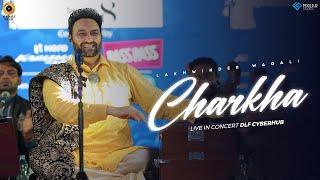 Charkha - Live | Lakhwinder Wadali | HT City Friday Jam Season 8 | DLF Cyberhub | New Qawwali | Sufi