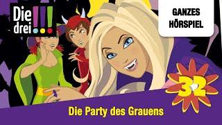 Die drei !!! Folge 32: Die Party des Grauens | Ganzes Hörspiel des Monats Oktober 2024