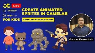 Create Animated Sprites in Gamelab | Gaurav Kumar Jain