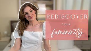 Rediscovering Your Femininity: Biblical Principles for Healing and Growth