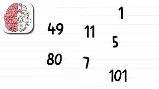 Как пройти Brain Test 15 уровень Нажми по порядку: 1, 49, 80, 5, 7, 11, 101