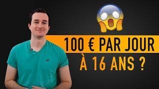 Business  : 100€ Par Jour à 16 - 20 Ans 