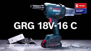 NEW Bosch Cordless Rivet Gun: GRG 18V-16 C