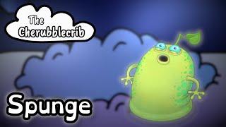 My Singing Monsters - Spunge | The Cherubblecrib (Individual Sound)