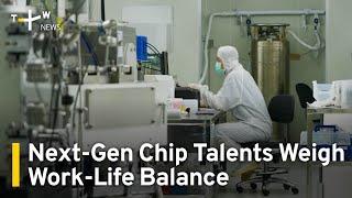 Next-Generation Chip Talents Weigh Work-Life Balance | TaiwanPlus News