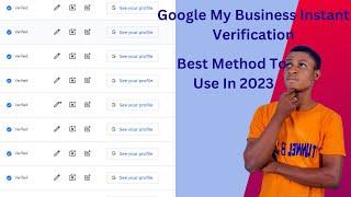 How To Do Google My Business Instant Verification Method