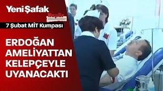 7 Şubat MİT Kumpası'nda o dönem başbakan olan Erdoğan - MİT Müsteşarı Fidan diyaloğunun perde arkası