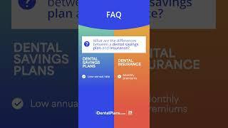 Differences Between Dental Savings Plans & Insurance | DentalPlans.com Shorts