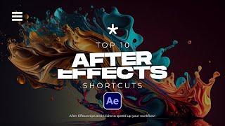 Top 10 Best Keyboard Shortcuts in After Effects