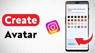 How To Create An Avatar with Instagram - Full Guide