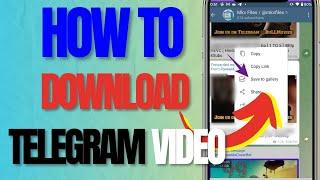 How To Download Telegram Videos To Gallery (2024)