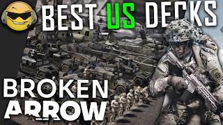 THE BEST US DECKS // Broken Arrow US Deck // Broken Arrow Beta Best US Units