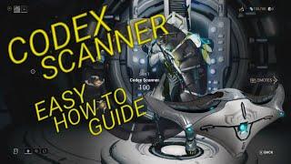 Warframe | Easy Guide to Getting Codex Scanners! Xbox One/ PS