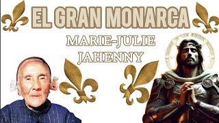 ️Marie-Julie Jahenny. Surgimiento del Gran Monarca #tribulación #iglesiacatolica #cristo