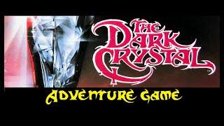 The Dark Crystal Adventure Game.