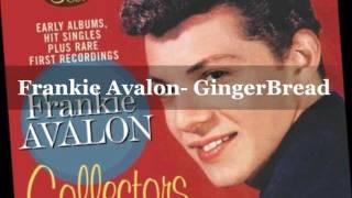 Frankie Avalon- Gingerbread / lyrics