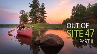 Out of Site 47-Part II : A Paddle-in Photography Trip