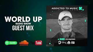 Ivo Dimitrov - World Up Radio Show 269