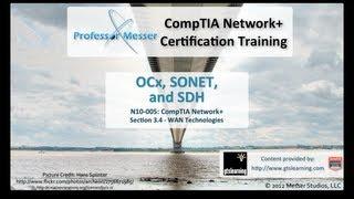 OCx, SONET, and SDH - CompTIA Network+ N10-005: 3.4