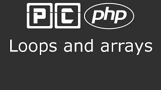 PHP beginners tutorial 28 - loops and arrays