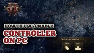 How to Use Controller on Path of Exile 2 PC - Switch to WASD, Controller & Mouse Keybinds Mapping