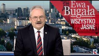 Jakubiak: rząd chce, aby Polska była jednym z landów europejskich | Ewa Bugała. Wszystko Jasne.